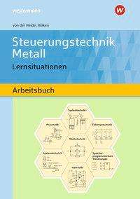 Franz-Josef Hölken: Steuerungstechnik Metall Lernsit. SB, Buch