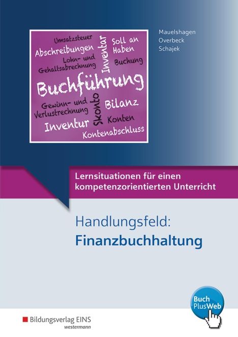 Markus Schajek: Lernsit. kompetenzor. Unterr. Finanzbuchhaltung, Buch