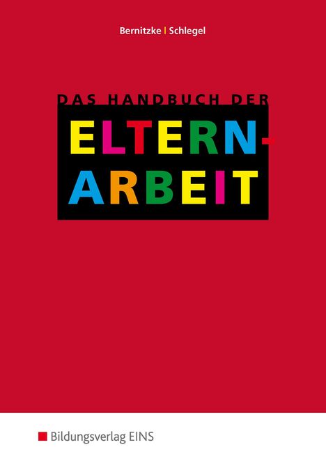 Fred Bernitzke: Das Handbuch der Elternarbeit, Buch