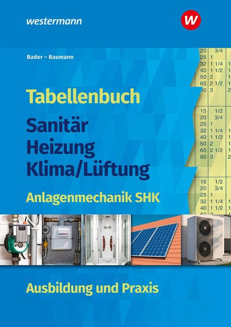 "Tabellenbuch Sanitär Heizung Klima/Lüftung Anlagenmechanik SHK. Ausbildung und Praxis." Oben links ein Logo. Unten technische Bilder.