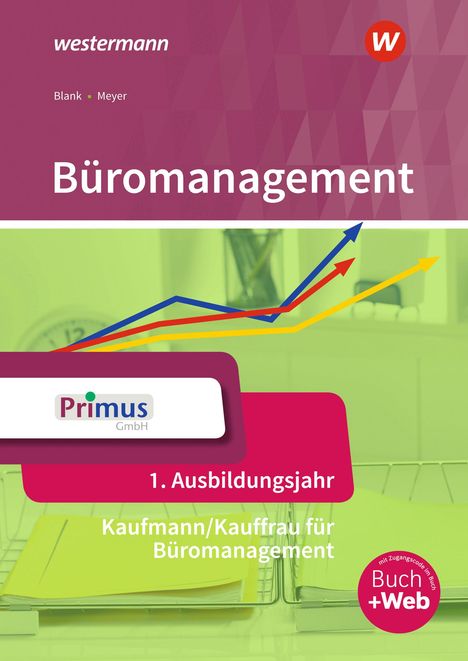 Helge Meyer: Büromanagement 1. Ausbildungsjahr: Schulbuch, Buch