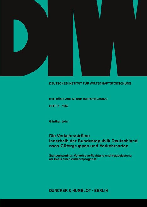 Text: "Die Verkehrsströme innerhalb der Bundesrepublik Deutschland nach Gütergruppen und Verkehrsarten". Großes DM.