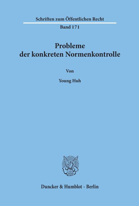 Young Huh: Probleme der konkreten Normenkontrolle,, Buch