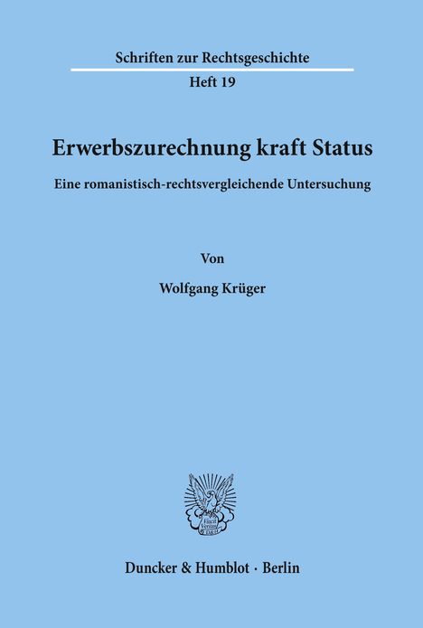 Wolfgang Krüger: Erwerbszurechnung kraft Status., Buch