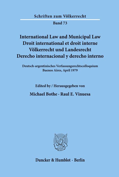 International Law and Municipal Law / Droit international et droit interne / Völkerrecht und Landesrecht / Derecho internacional y derecho interno., Buch