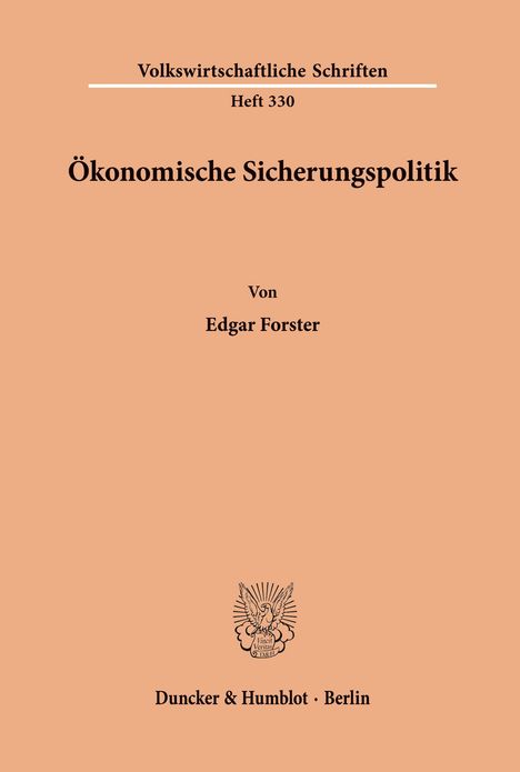 Edgar Forster: Ökonomische Sicherungspolitik., Buch