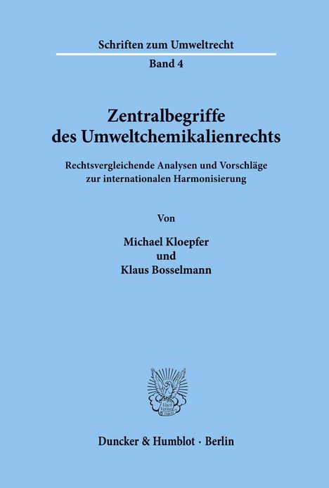 Michael Kloepfer: Zentralbegriffe des Umweltchemikalienrechts., Buch