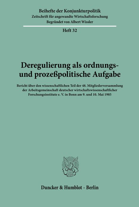 /: Deregulierung als ordnungs- und prozeßpolitische Aufgabe., Buch