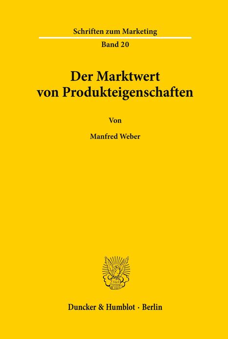 Manfred Weber: Der Marktwert von Produkteigenschaften., Buch