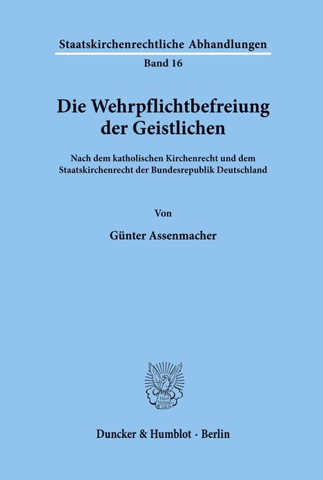 Günter Assenmacher: Die Wehrpflichtbefreiung der Geistlichen., Buch