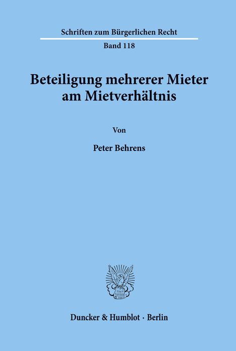 Peter Behrens (1947-2016): Beteiligung mehrerer Mieter am Mietverhältnis., Buch
