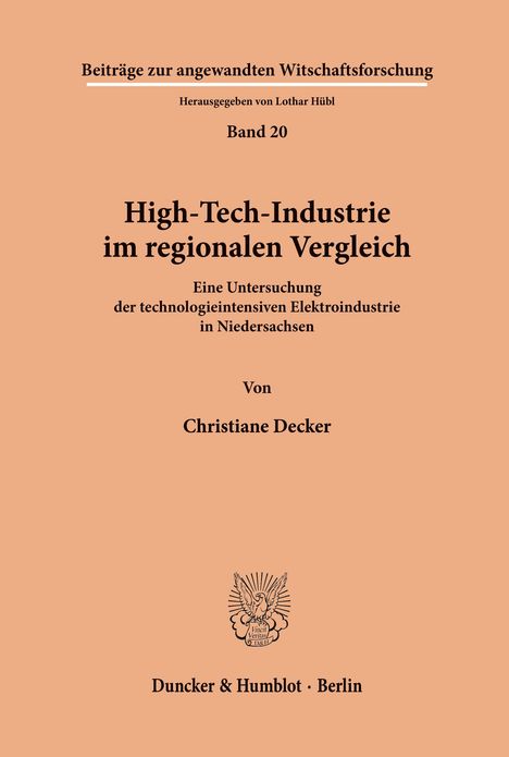 Christiane Decker: High-Tech-Industrie im regionalen Vergleich., Buch