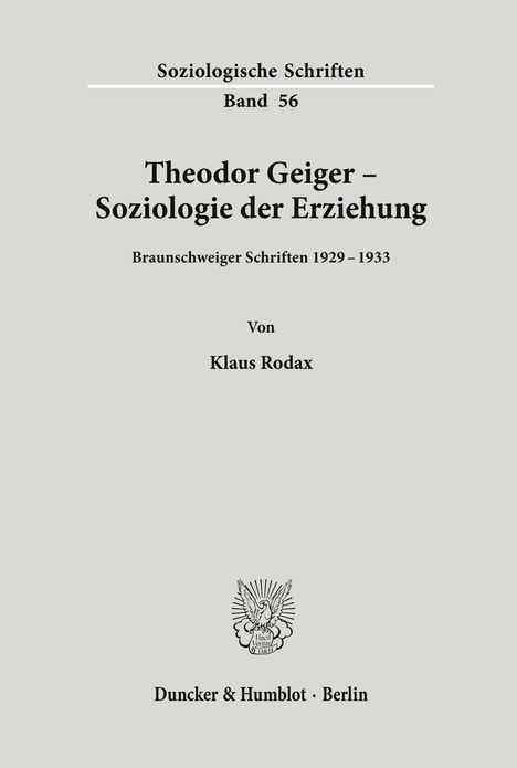 Klaus Rodax: Theodor Geiger - Soziologie der Erziehung., Buch