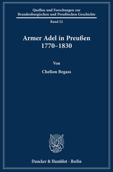Chelion Begass: Begass, C: Armer Adel in Preußen 1770-1830., Buch