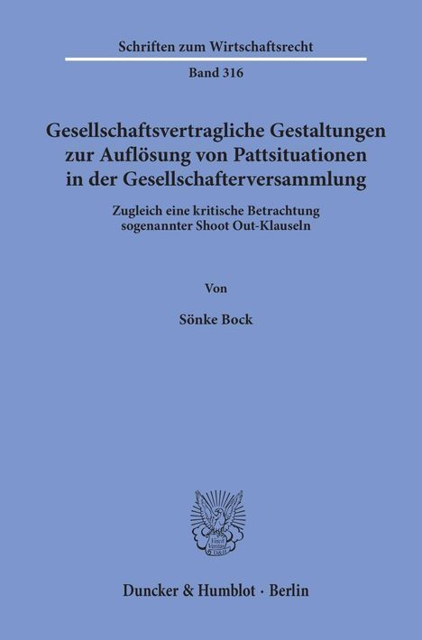 Sönke Bock: Bock, S: Gesellschaftsvertragliche Gestaltungen zur Auflösun, Buch