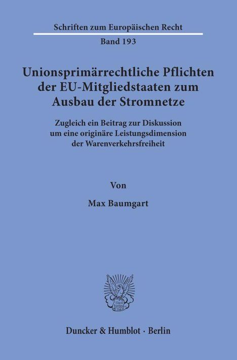 Max Baumgart: Unionsprimärrechtliche Pflichten der EU-Mitgliedstaaten zum Ausbau der Stromnetze., Buch