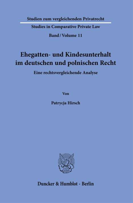 Patrycja Hirsch: Hirsch, P: Ehegatten- und Kindesunterhalt im deutschen und p, Buch