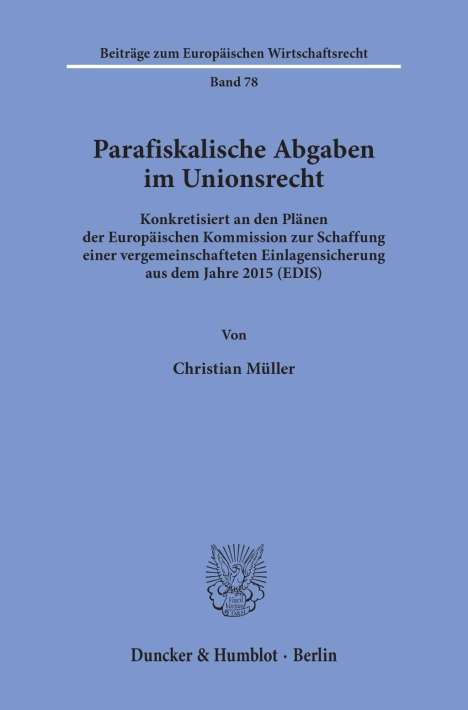 Christian Müller: Parafiskalische Abgaben im Unionsrecht., Buch