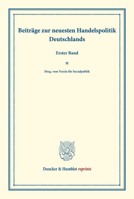 /: Beiträge zur neuesten Handelspolitik Deutschlands., Buch