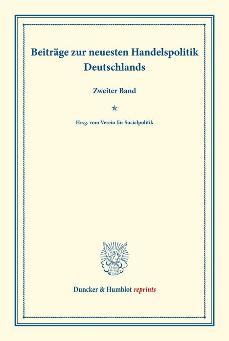 /: Beiträge zur neuesten Handelspolitik Deutschlands., Buch
