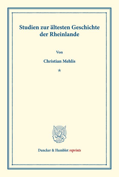 Christian Mehlis: Studien zur ältesten Geschichte der Rheinlande., Buch
