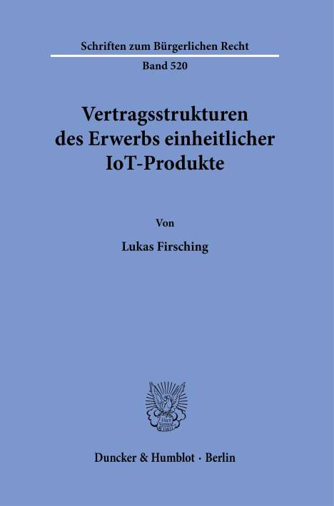 Lukas Firsching: Firsching, L: Vertragsstrukturen des Erwerbs einheitlicher I, Buch