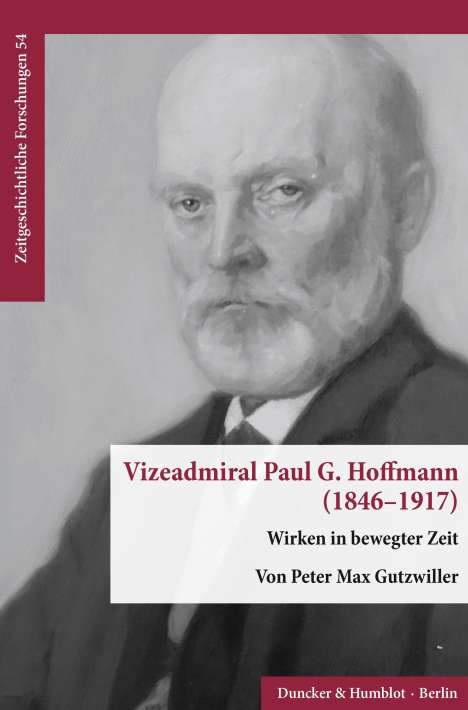 Peter Max Gutzwiller: Vizeadmiral Paul G. Hoffmann (1846-1917)., Buch