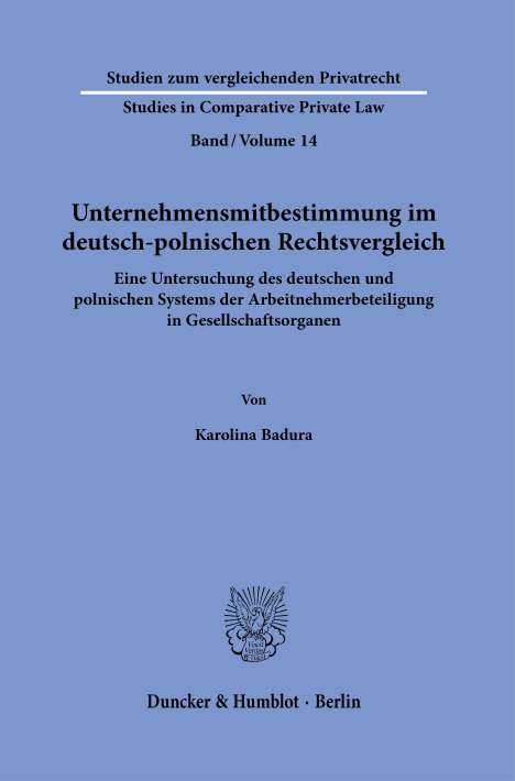 Karolina Badura: Badura, K: Unternehmensmitbestimmung im deutsch-polnischen R, Buch