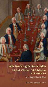 Jürgen Kloosterhuis: Kloosterhuis, J: Liebe Kinder, gute Kameraden., Buch