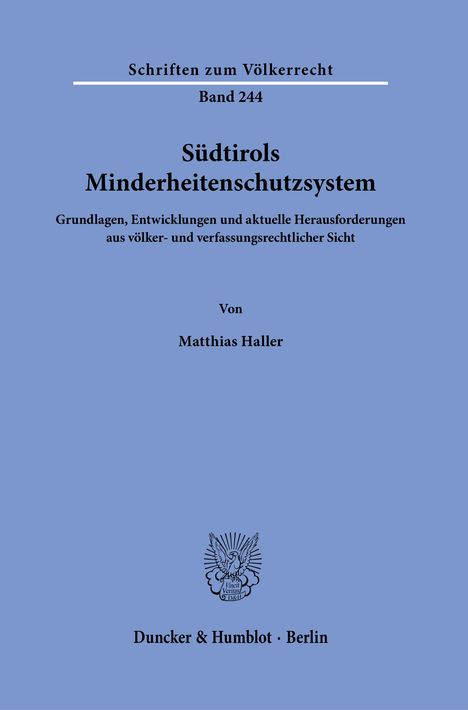 Matthias Haller: Südtirols Minderheitenschutzsystem, Buch