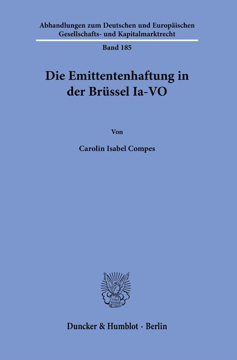 Carolin Isabel Compes: Die Emittentenhaftung in der Brüssel Ia-VO., Buch
