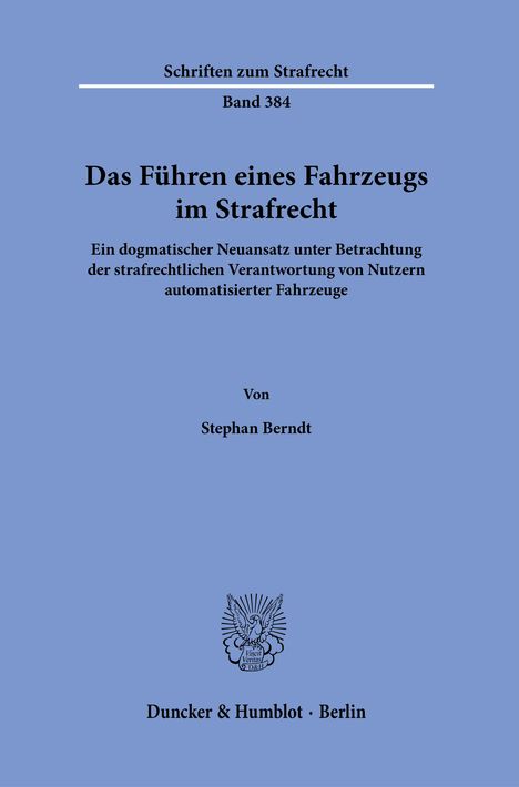 Stephan Berndt: Das Führen eines Fahrzeugs im Strafrecht., Buch