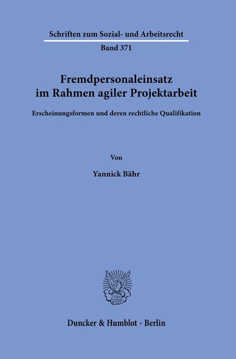 Yannick Bähr: Fremdpersonaleinsatz im Rahmen agiler Projektarbeit., Buch