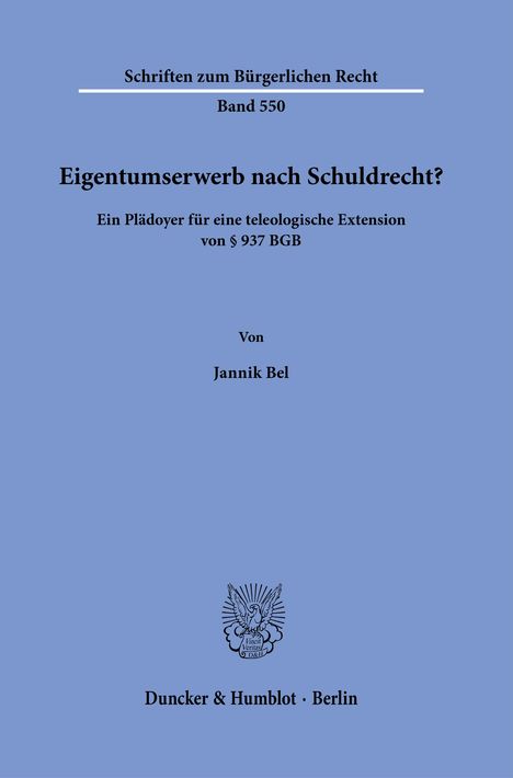 Jannik Bel: Eigentumserwerb nach Schuldrecht?, Buch