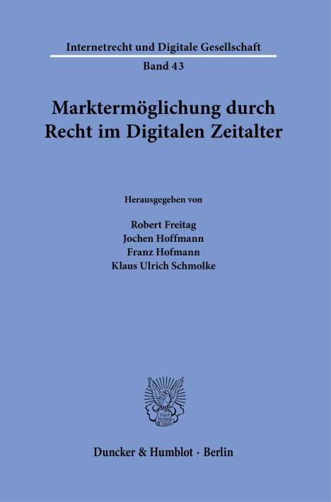 Marktermöglichung durch Recht im Digitalen Zeitalter., Buch