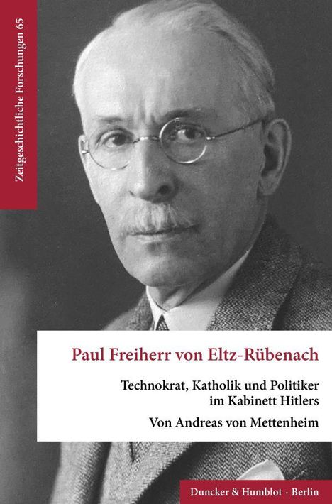 Andreas von Mettenheim: Paul Freiherr von Eltz-Rübenach., Buch