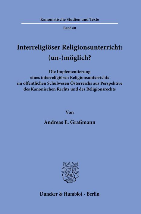 Andreas E. Graßmann: Interreligiöser Religionsunterricht: (un-)möglich?, Buch