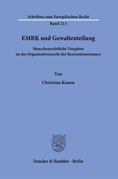 Christina Kamm: EMRK und Gewaltenteilung., Buch