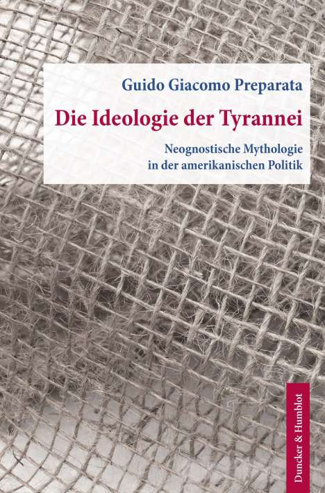 Guido Giacomo Preparata: Die Ideologie der Tyrannei., Buch