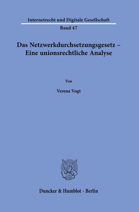 Verena Vogt: Das Netzwerkdurchsetzungsgesetz - Eine unionsrechtliche Analyse., Buch
