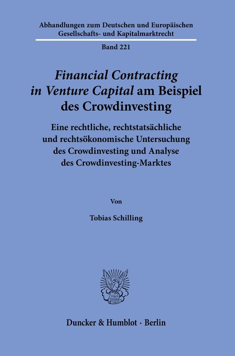 Tobias Schilling: >Financial Contracting in Venture Capital< am Beispiel des Crowdinvesting., Buch