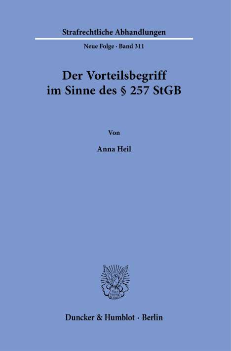 Anna Heil: Der Vorteilsbegriff im Sinne des § 257 StGB, Buch