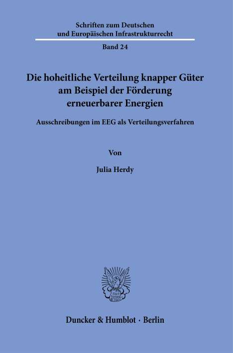 Julia Herdy: Die hoheitliche Verteilung knapper Güter am Beispiel der Förderung erneuerbarer Energien., Buch