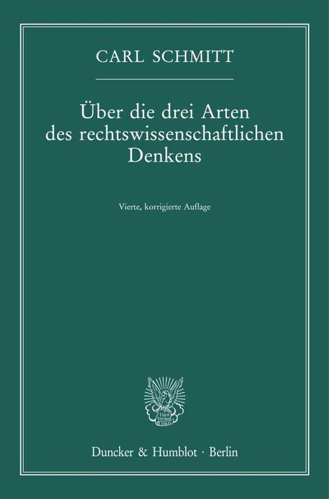 Carl Schmitt: Über die drei Arten des rechtswissenschaftlichen Denkens., Buch