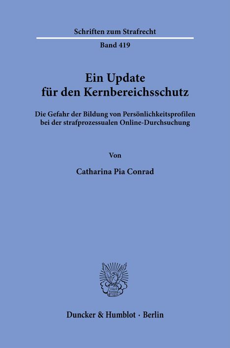 Catharina Pia Conrad: Ein Update für den Kernbereichsschutz., Buch