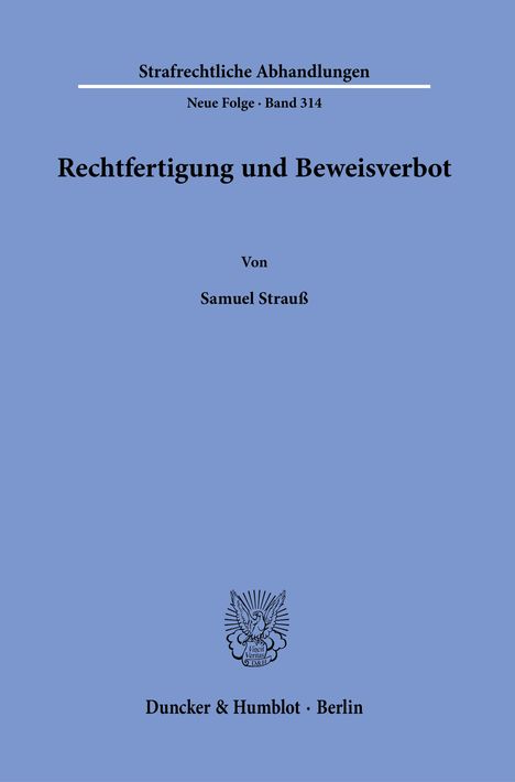 Samuel Strauß: Rechtfertigung und Beweisverbot., Buch