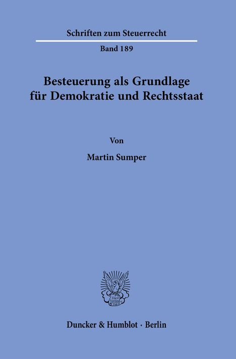 Martin Sumper: Besteuerung als Grundlage für Demokratie und Rechtsstaat, Buch