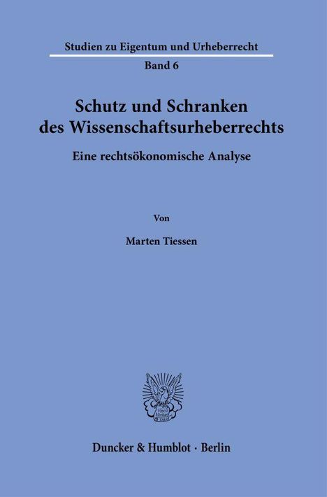 Marten Tiessen: Schutz und Schranken des Wissenschaftsurheberrechts, Buch