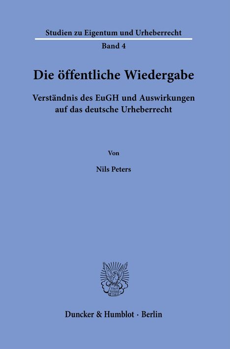 Nils Peters: Die öffentliche Wiedergabe., Buch