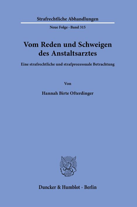 Hannah Birte Ofterdinger: Vom Reden und Schweigen des Anstaltsarztes, Buch